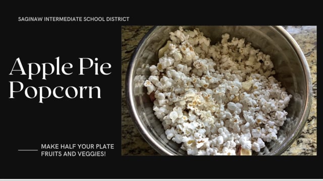 Apple Pie Popcorn LESLIE BLUMER SISD
