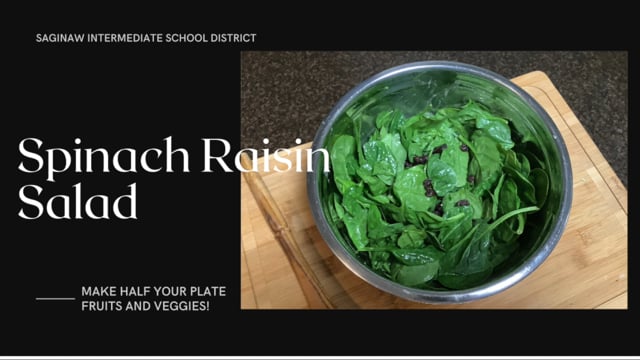 Spinach Raisin Salad LESLIE BLUMER SISD