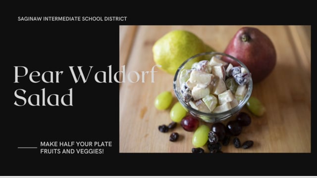 Pear Waldorf Salad LESLIE BLUMER SISD
