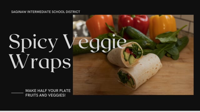 Spicy Veggie Wraps with Mrs. Blumer SISD